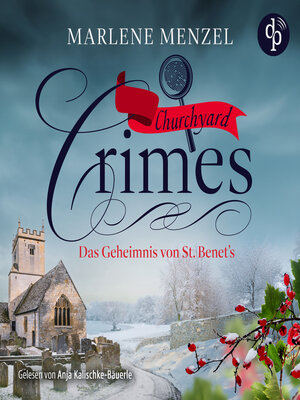 cover image of Das Geheimnis von St. Benet's--Churchyard Crimes-Reihe, Band 4 (Ungekürzt)